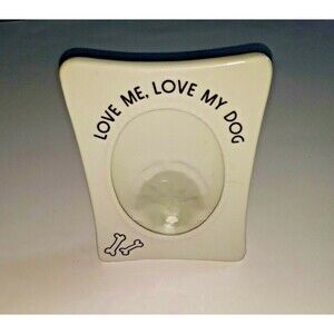 “Love Me, Love My Dog” Ceramic Photo Frame